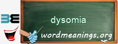 WordMeaning blackboard for dysomia